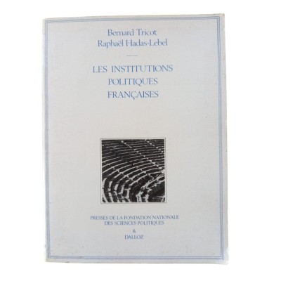 Les Institutions politiques françaises / Bernard Tricot