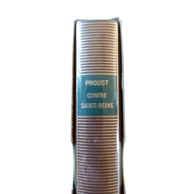 Contre Sainte-Beuve - précédé de : Pastiches et mélanges - et suivi de : Essais et articles