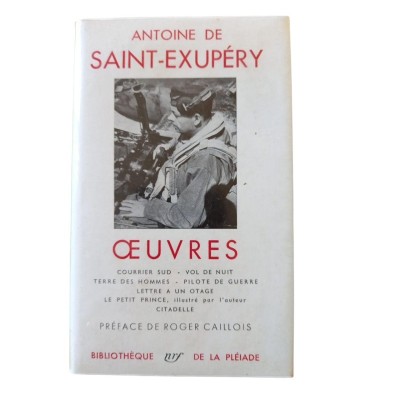 Oeuvres... / A. de Saint-Exupéry - préface de Roger Caillois