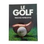 Le Golf - trouvez votre style