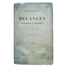 Mélanges historiques et politiques - suivis de La vie de Rancé (Nouvelle édition
