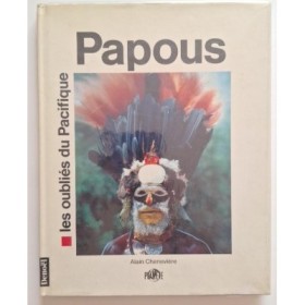Papous : les oubliés du Pacifique
