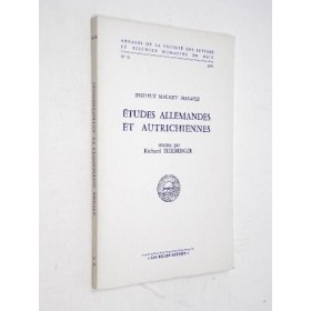 Institut Maurice Marache - Études allemandes et autrichiennes / Institut Maurice Maracle ; réunis par Richard Thieberger