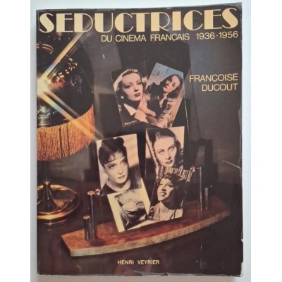 Séductrices du cinéma français : 1936-1956