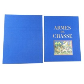 Armes de chasse : Commentaires techniques de Robert-Jean Charles