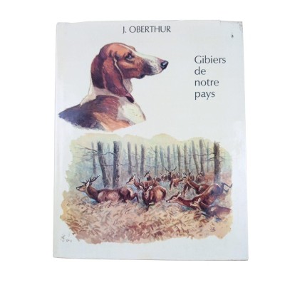 Gibiers de notre pays.  Livre troisième