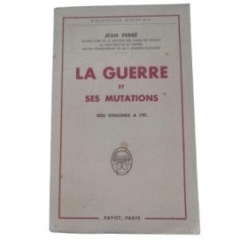 La Guerre et ses mutations