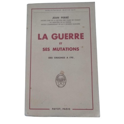 La Guerre et ses mutations