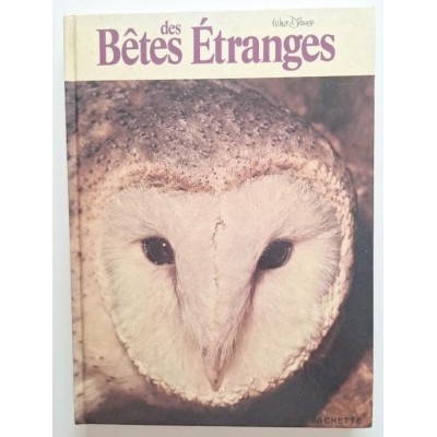 Des Bêtes étranges 