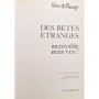 Melegari, Vezio | Des Bêtes étranges , incroyable mais vrai !