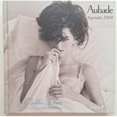 Aubade : Agenda 2009 : Bella Diva