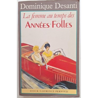 La Femme au temps des Années folles