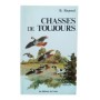 Chasses de toujours.- dessins de Th. de Conac
