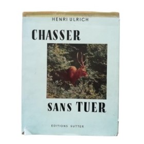 Chasser sans tuer