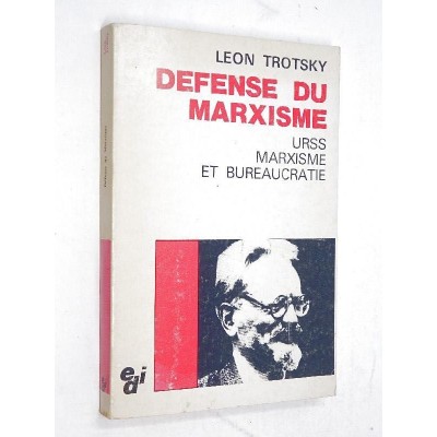 TROTSKY Léon - Défense du marxisme : U.R.S.S.