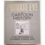 Private Eye : A cartoon History