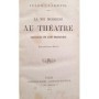 Claretie, Jules | La vie moderne au théâtre : causeries sur l'art dramatique