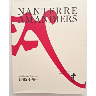 Nanterre Amandiers : les années Chéreau