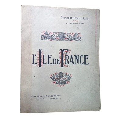 L'Ile-de-France. Ouvrage publié avec la collaboration de MM. Henri Allorge
