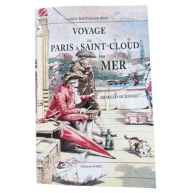 Voyage de Paris à Saint-Cloud par mer : et retour de Saint-Cloud à Paris par terre