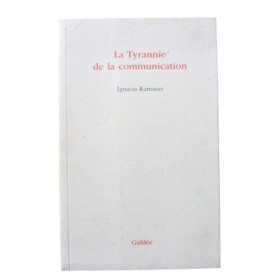 La tyrannie de la communication