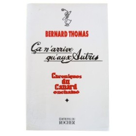 C̡a n'arrive qu'aux autres. Tome 1