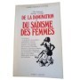Petit dictionnaire historique et pratique de la domination et du sadisme des femmes
