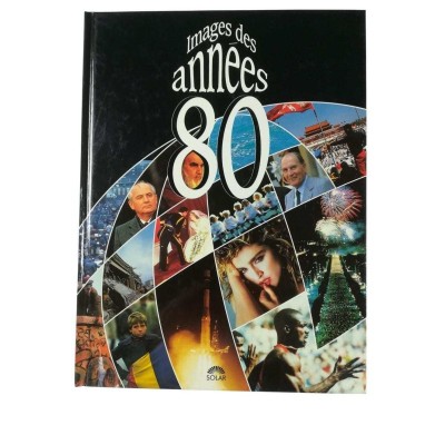 Les Images des années 80 - sous la dir. de Klaus Humann