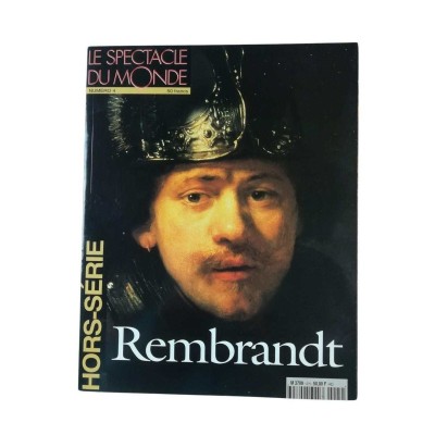 Le Spectacle du monde. Hors-série n°4 Rembrandt