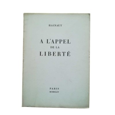 A l'appel de la liberté