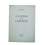 A l'appel de la liberté