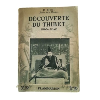 Découvert du Tibet 1845 - 1846