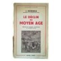 Le déclin du Moyen âge  - traduit du hollandais par J. Bastin