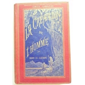 La création de l'homme et les premiers âges de l'humanité