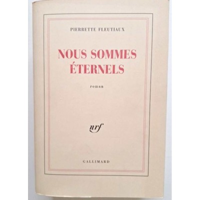 Nous sommes éternels : roman