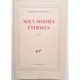 Nous sommes éternels : roman