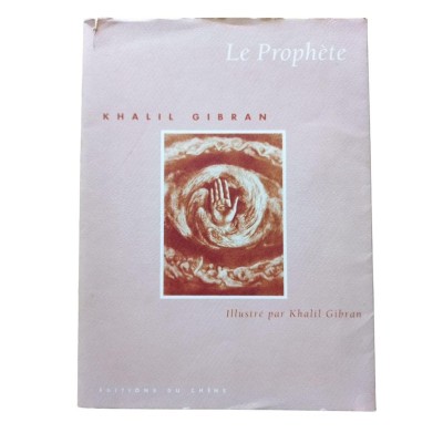 Le prophète / Khalil Gibran - avec les ill. de l'auteur