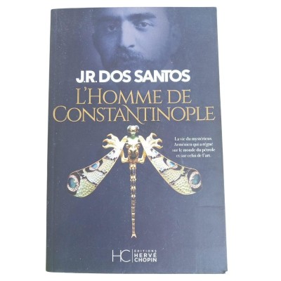 L'homme de Constantinople : roman / J. R. Dos Santos - traduit du portugais par Adelino Pereira