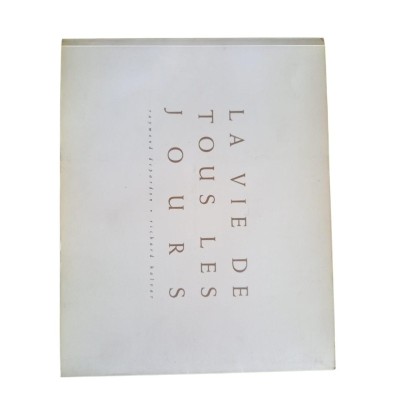 La vie de tous les jours