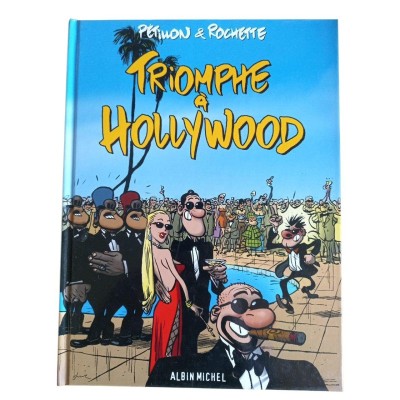 Triomphe à Hollywood / Pétillon  &  Rochette