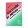 Une Famille de paysans : du Moyen âge à nos jours / Jacques Marseille