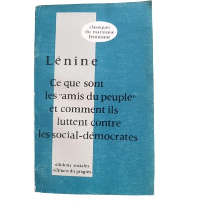 Ce que sont les amis du peuple" et comment ils luttent contre les social-démocrates ..."