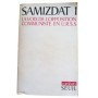 Samizdat 1... : la voix de l'opposition communiste en U.R.S.S. / trad. du russe