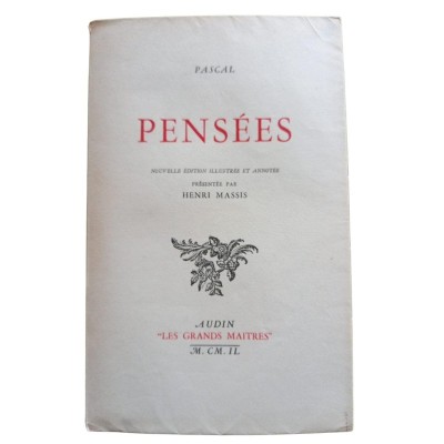 Pensées de Pascal (Nouvelle édition) présentée par Henri Massis