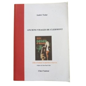 Anciens visages de Clermont / André Nolat