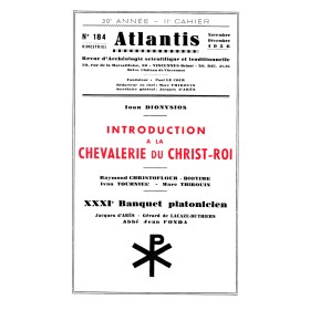 Revue Atlantis N°184 / 1956 / Introduction à la chevalerie du Christ-Roi / REIMPRESSION