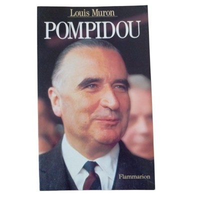 Pompidou : le président oublié / Louis Muron