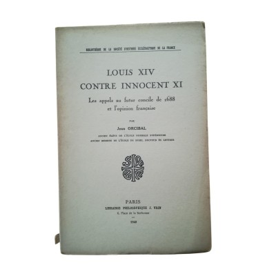 Louis XIV contre Innocent XI 