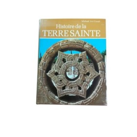 Histoire de la Terre sainte .