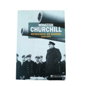 Mémoires de guerre. Tome I